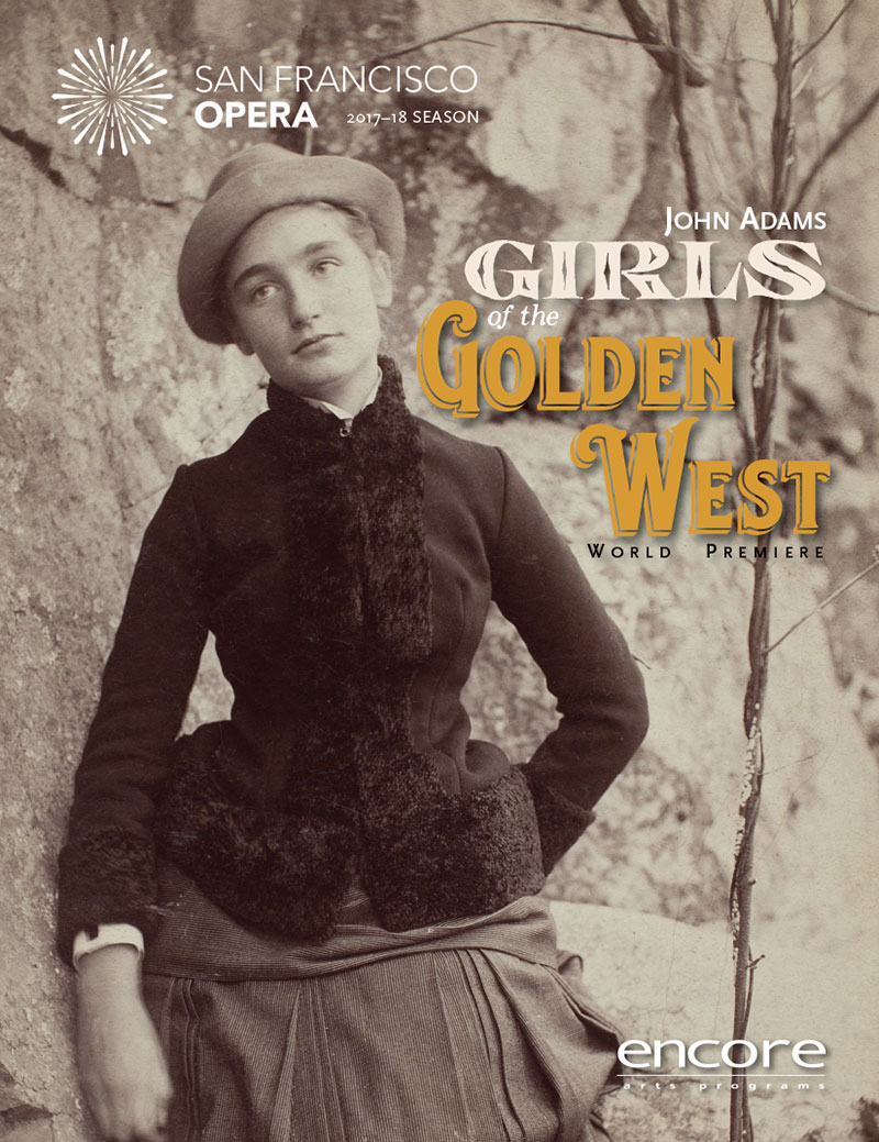 San Francisco Opera - Girls of the Golden West
