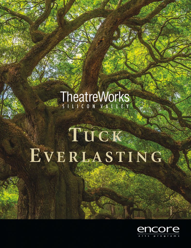 TheatreWorks - Tuck Everlasting