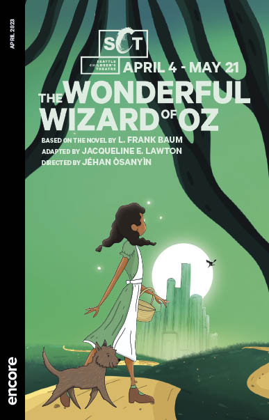 The Wonderful Wizard of Oz, Seattle Children's Theatre, 2023