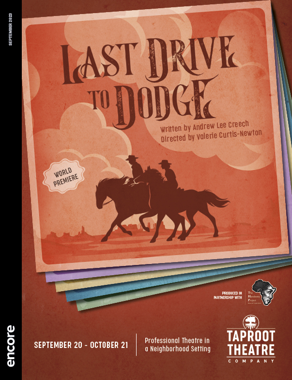 Last Drive to Dodge, 2023, Taproot Theatre