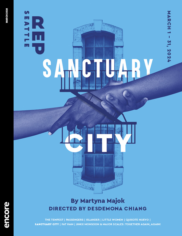 Sanctuary City, 2024, Seattle Rep Theatre